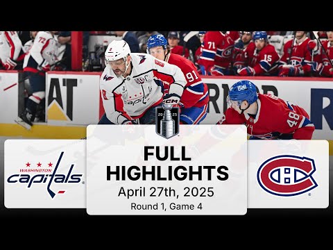 NHL Playoff Highlights | Capitals vs. Canadiens | Gm 4 | April 27, 2025