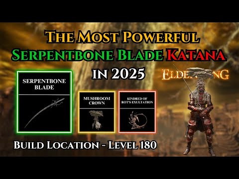Serpentbone Blade Poison Katana Build Elden Ring 2025 Level 180 + DLC Tutorial & Location
