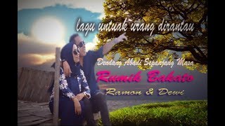 Download lagu KHUSUS UNTUAK NAN DIRANTAU - RAMON & DEWI [ official video ] mp3