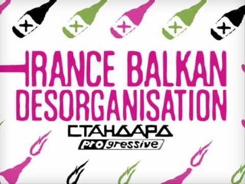 Trance Balkan Desorganisation - Future