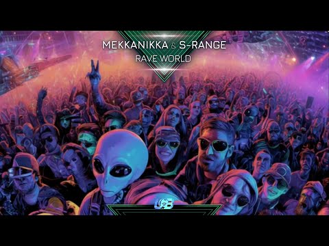 Mekkanikka & S-Range - Rave World