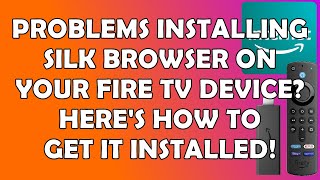 Problem Installing Silk Browser On Firestick? - Web Browser App is currently unavailable
