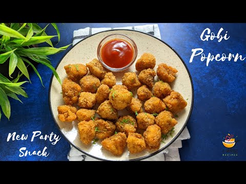 Gobi Popcorn Recipe | new party snack Crunchy & Juicy Cauliflower Bites | 2-Minute Recipes