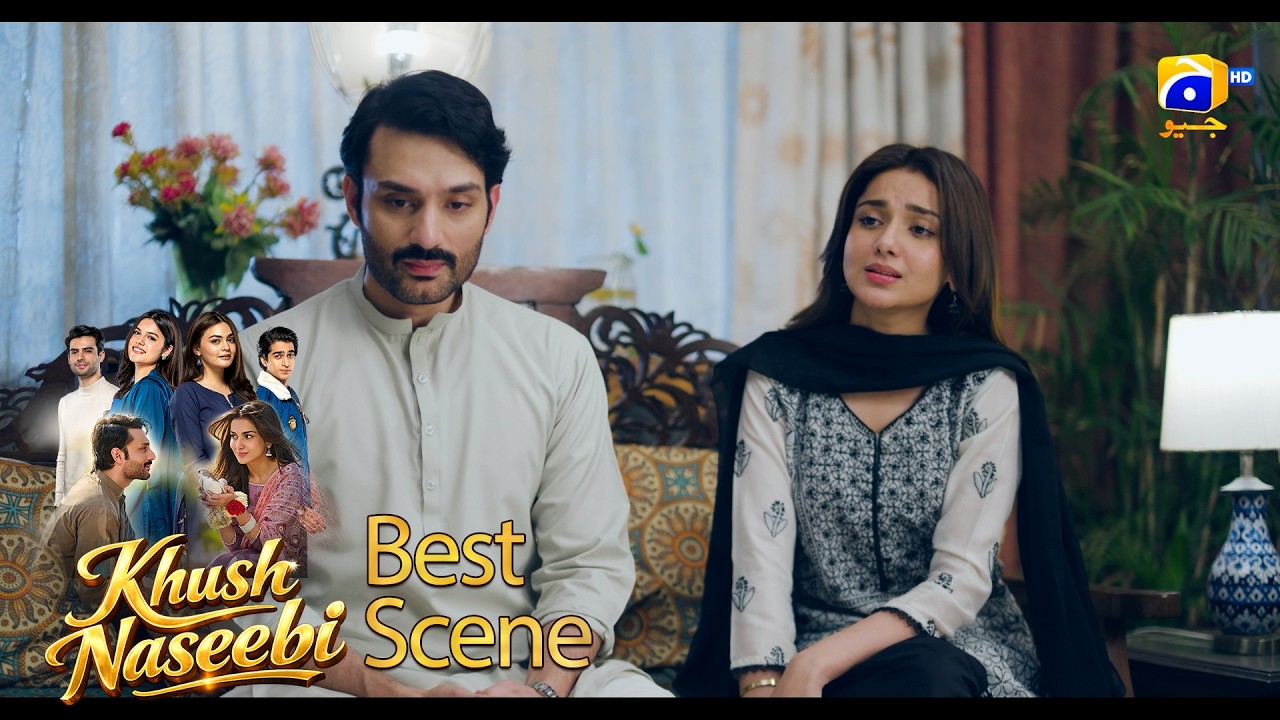 Khush Naseebi Episode 51 | 𝐁𝐞𝐬𝐭 𝐒𝐜𝐞𝐧𝐞 𝟎𝟒 | Tuba Anwar - Osama Tahir | Har Pal Geo