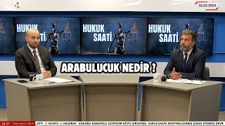 Arabuluculuk , Avukat Buhrahan Dikici, Bilgin Yeşilboğaz'la Hukuk Saat