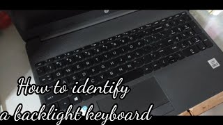 How to identify a backlight keyboard | Lighting keyboard
