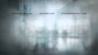"Well Spring" Music: Steve Roach / Video: Steve Matson
