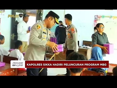 PRESISI UPDATE: PELUNCURAN PROGRAM MBG BAGI SISWA DI KABUPATEN SIKKA 25/02/2025 (13.00)