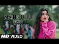 Maine Tujhe Dekha Haste Hue Galo Mein Ali Zafar | Full Song | Maine Tujhe Dekha | New Reels Trending