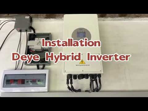 Installation Deye Hybrid Inverter