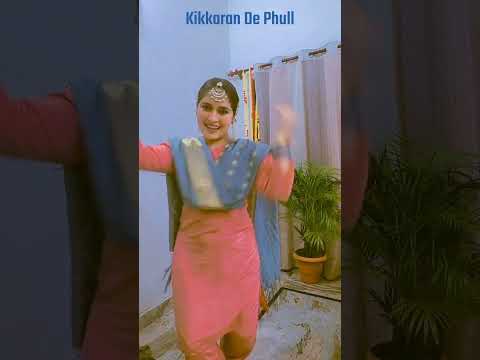 Kikkaran De Phull || Dance Cover || ♡♡♡