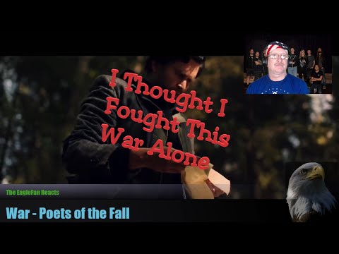 EagleFan Reacts to War by Poets of the Fall