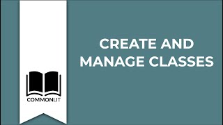 Create & Manage Classes on CommonLit