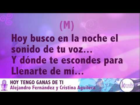 HOY TENGO GANAS DE TI KARAOKE