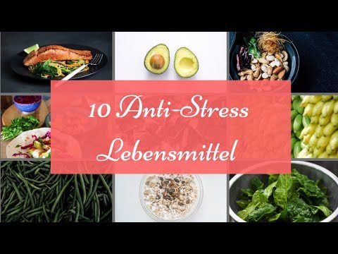 Essen bei Stress? - Diese 10 Anti-Stress Lebensmittel schützen dich vor Heißhunger und Stress