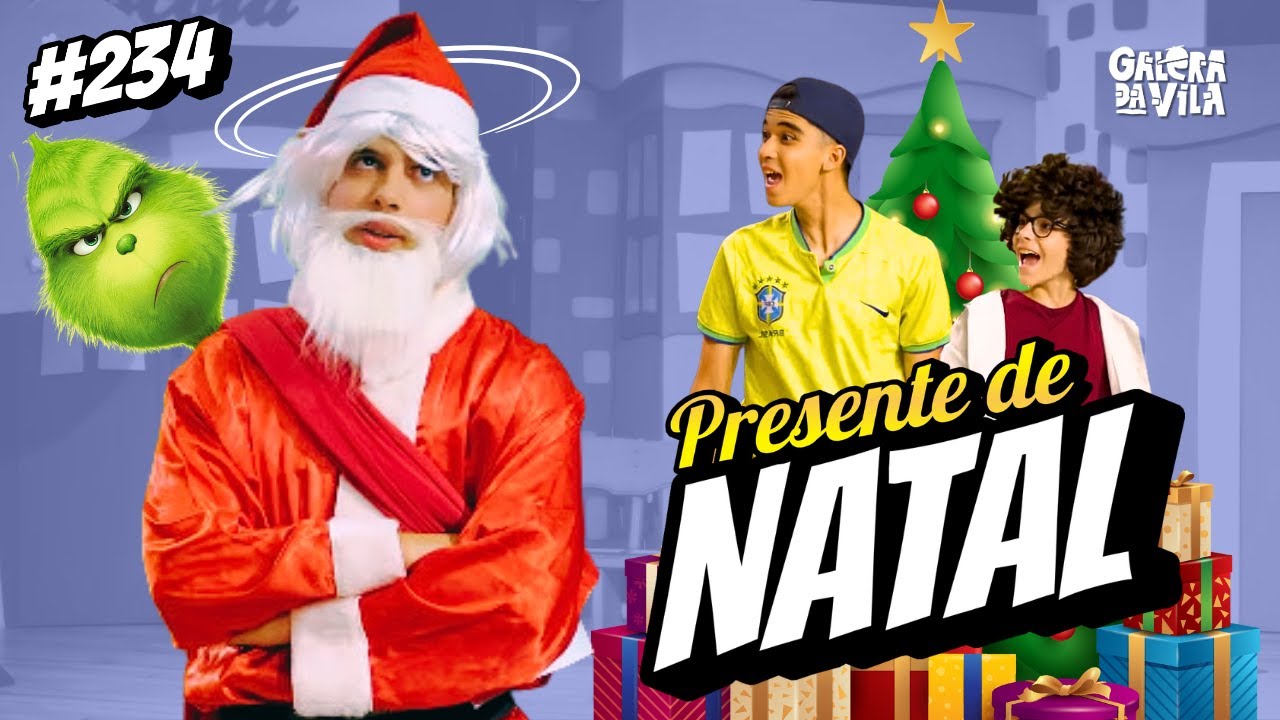 LIVE + PRESENTES DE NATAL | Ep.234 #galeradavila  #grinch