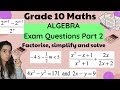 Grade 10 Maths ALGEBRA Exam Questions Practice PART 2