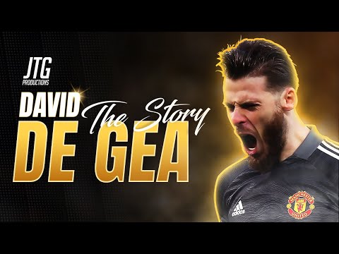 David De Gea - The Story