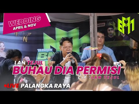 BUHAU DIA PERMISI LAN TEJUL | Wedding April & Nov | Palangkaraya