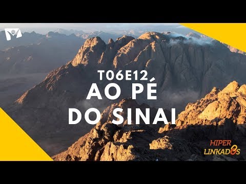 HYPERLINKED - T06E12 - AT THE FOOT OF SINAI