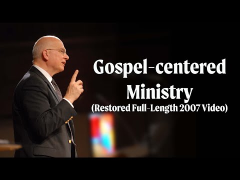 Tim Keller: How Gospel-Shaped Ministry Looks [TGC Podcast - Ep. 361]