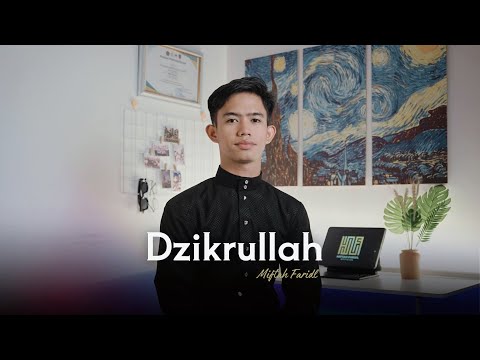 DZIKRULLAH - COVER BY MIFTAH FARIDL MU'MIN || ذكرالله - مفتاح فريد
