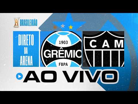 AO VIVO | GRÊMIO (2) X (1) ATLÉTICO-MG | DIRETO DA ARENA DO GRÊMIO | BRASILEIRÃO 2026