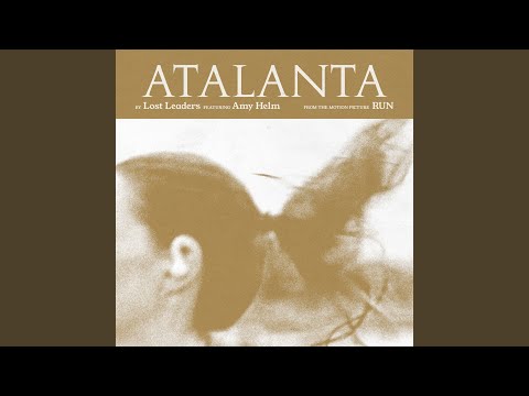 Atalanta (From RUN) (Original Motion Picture Soundtrack)