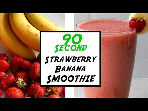 SMOOTHIE DE BANANA E MORANGO DE 90 SEGUNDOS * Não tenho tempo! Ideias para refeições saudáveis, rápidas e fáceis