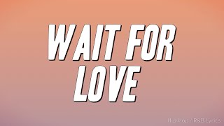Luther Vandross - Wait for Love (Lyrics)