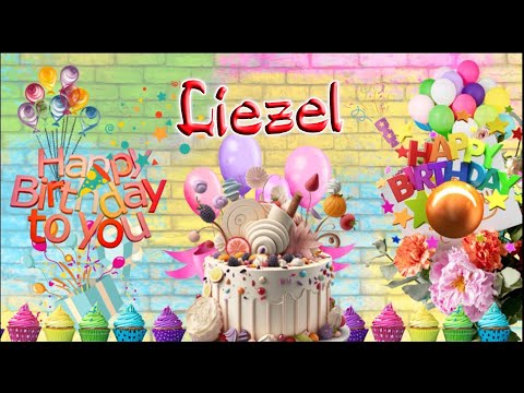 Liezel Birthday Song  | Happy Birthday Liezel