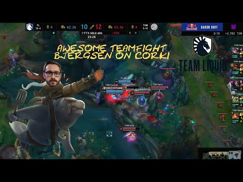 AWESOME TEAMFIGHT BJERGSEN CORKI | LCS TL VS TSM 2022