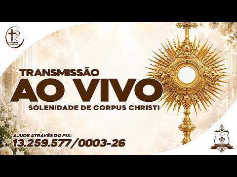 SOLENIDADE E PROCISSÃO DE CORPUS CHRISTI - 04/06/2026, 16h
