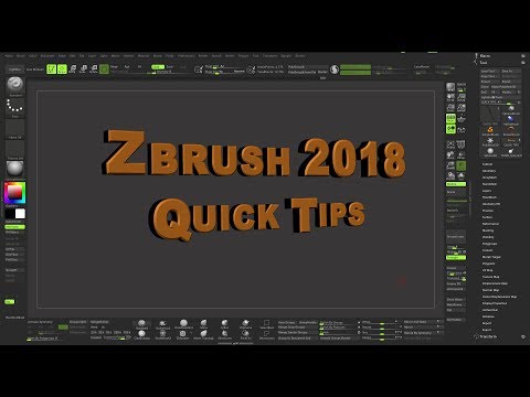 Zbrush 2018 Quick Tips