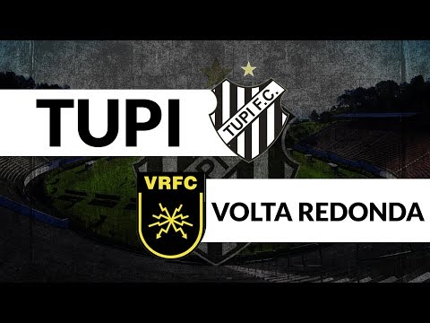 Chamada Série C - TUPI x Volta Redonda