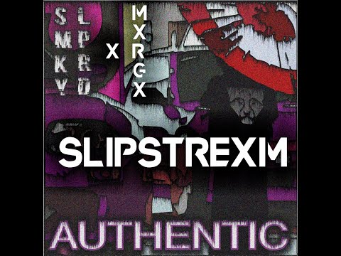 SMKY LPRD X MXRGX - SLIPSTREXM