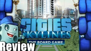 Cities: Skylines – The Board Game Review   with Tom Vasel