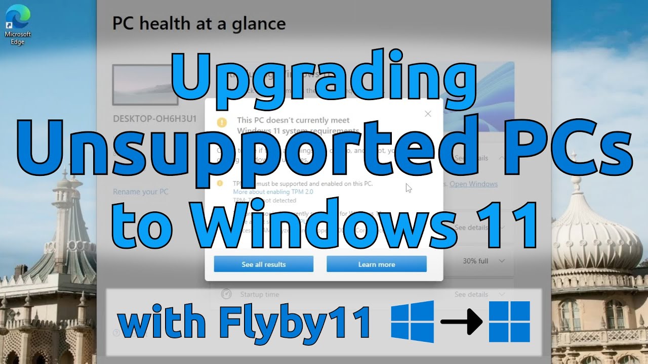 Upgrading Unsupported PCs to Windows 11