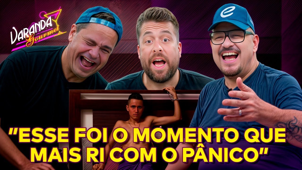 BOLA E CARIOCA REAGINDO ÀS MELHORES MATÉRIAS DO PROGRAMA PÂNICO | VARANDA GOURMET