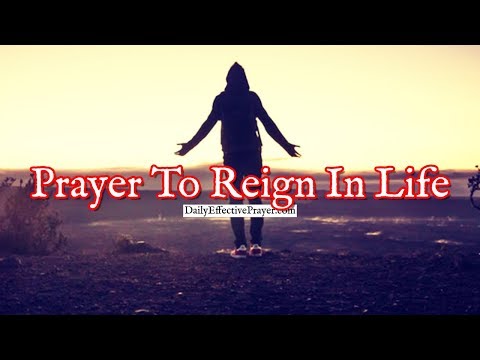 Prayer To Reign In Life As a Joint Heir With Jesus | Christian Prayer Video