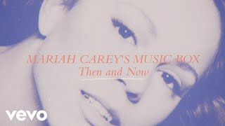 Mariah Carey - Mariah Carey&#39;s Music Box Then and Now