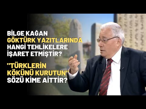 Bilge Kağan Göktürk Yazıtlarından Hangi Tehlikelere İşaret Etmiştir?