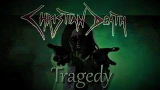 Christian Death - Tragedy
