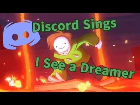 Discord Sings: I See a Dreamer