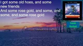 Isaiah Rashad - Rope // rosegold Ft. SiR - Lyrics [HD&amp;HQ]