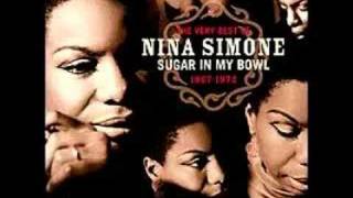 Nina Simone -  ♫ I Want A Little Sugar In My Bowl ♫