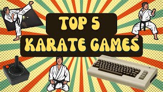 Karate Games on the Commodore 64: Top 5 All-Time Knockouts!