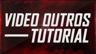 How To Make A Youtube Outro | "Youtube Outro" Tutorial
