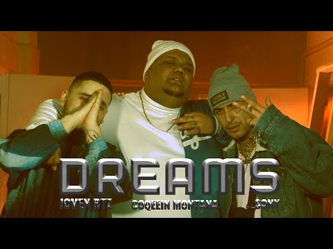 JOVEN BTZ x G SONY x COQEEIN MONTANA - DREAMS (VIDEO OFICIAL)