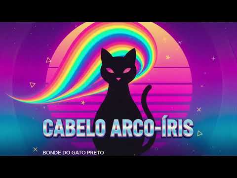BONDE DO GATO PRETO (COVER ) KAMAITACHI - CABELO ARCO ÍRIS 
